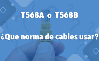 portada de Que norma de cables usar, la T568A o la T568B