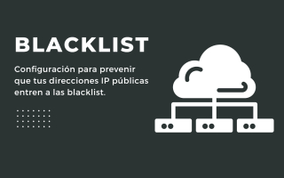 portada de Prevención para evitar que las direcciones IP públicas entren a las blacklist